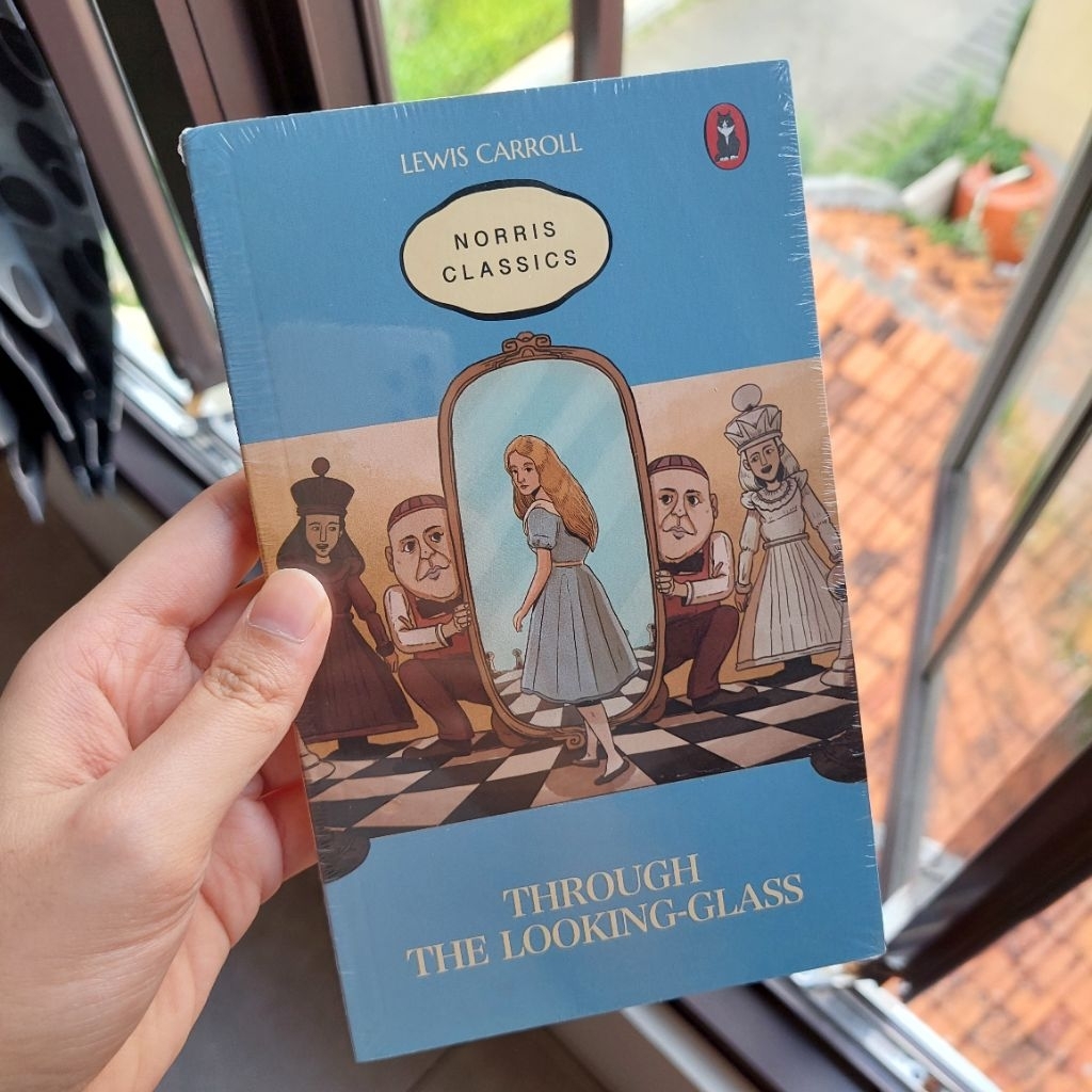 Through The Looking Glass - Lewis Caroll