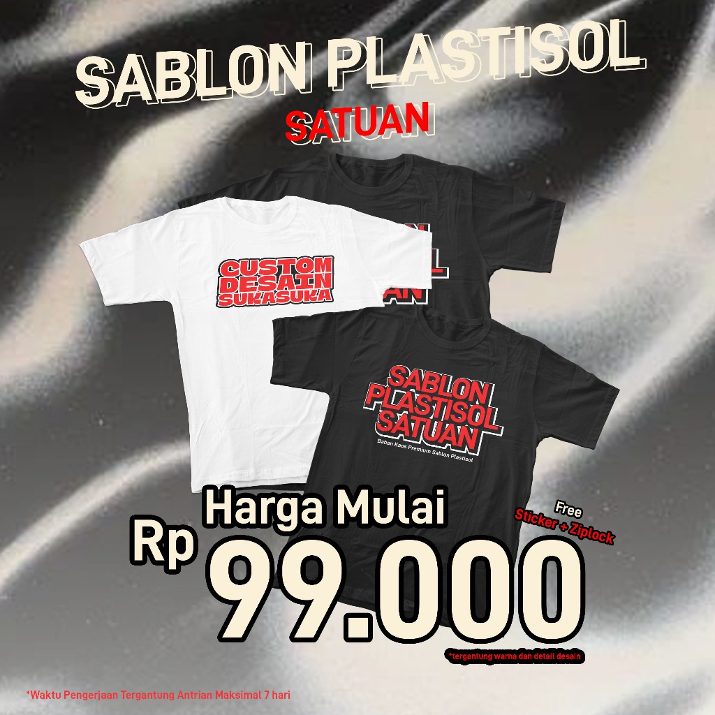 Kaos Custom Sablon Plastisol | Bikin Kaos Sendiri | Cotton Combed | Minimal 5 PCS