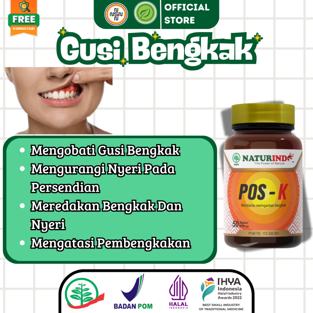 Herbal Atasi Gusi Bengkak Pembengkakan Pada Gusi Bengkak Nyeri Nyut-Nyutan | POS-K NATURINDO