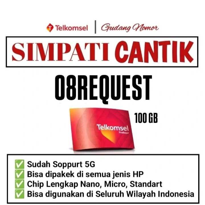 BISA REQUEST NOMOR CANTIK/TELKOMSEL 10-12 DIGIT BONUS KUOTA UTAMA 100 GB BISA DI GUNAKAN UNTUK SEMUA