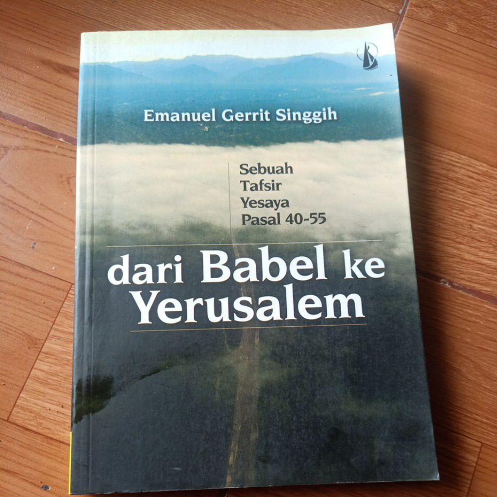 buku DARI BABEL KE YERUSALEM - Emanuel Gerrit Singgih