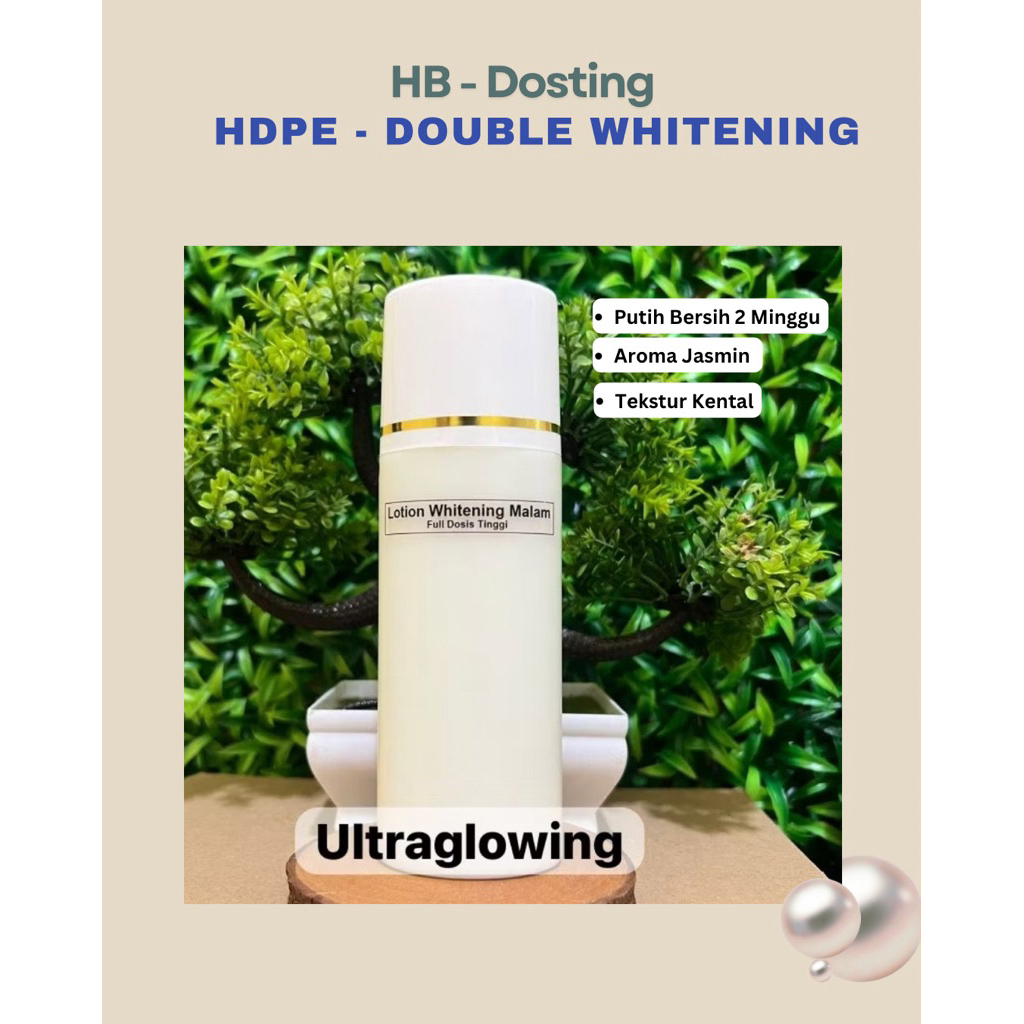 ( HB Dosting ) HDPE- DOUBLE WHITENING PEKAT // HB DOSTING DPE / ORI 100%  - Mencerahkan Kulit Dalam 