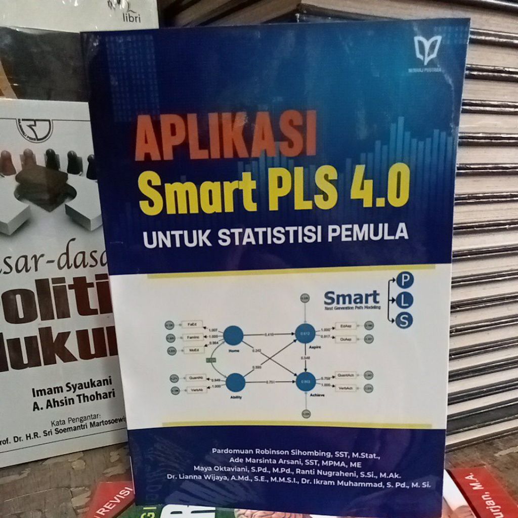 BUKU APLIKASI Smart PLS 4.0 untuk statistisi pemula