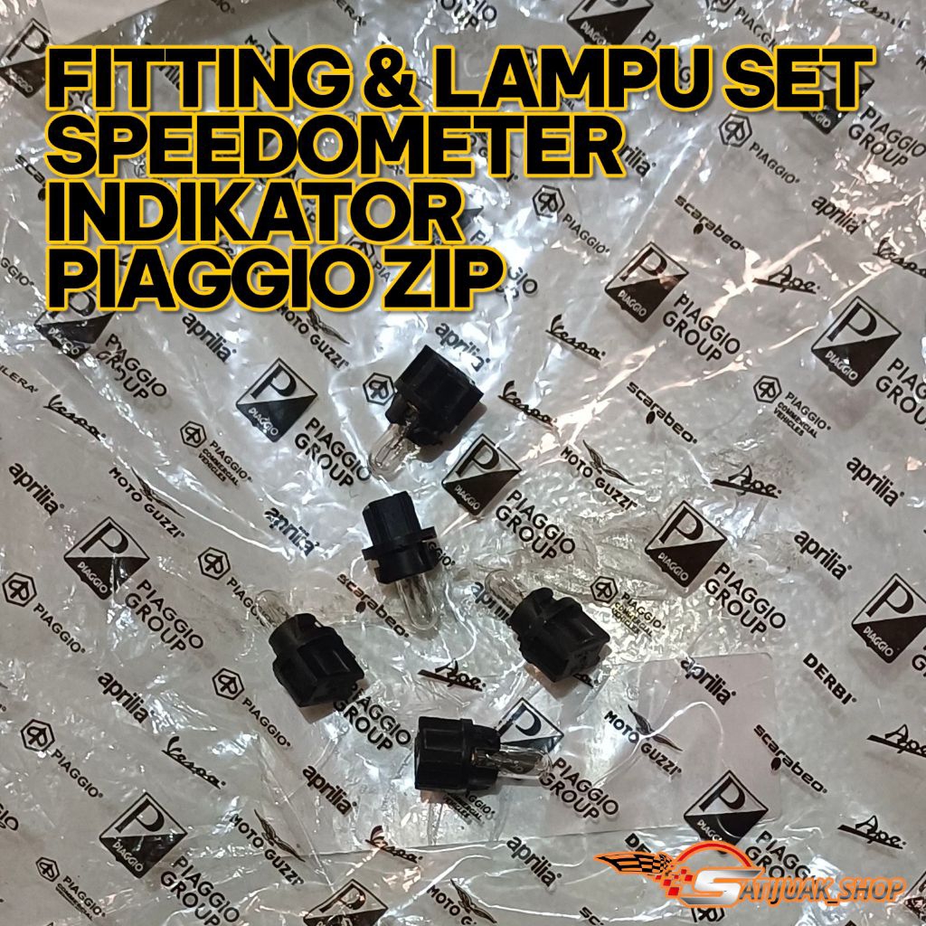 FITTING & LAMPU SET SPEEDOMETER INDIKATOR PIAGGIO ZIP PIAGGIO SCOOTER