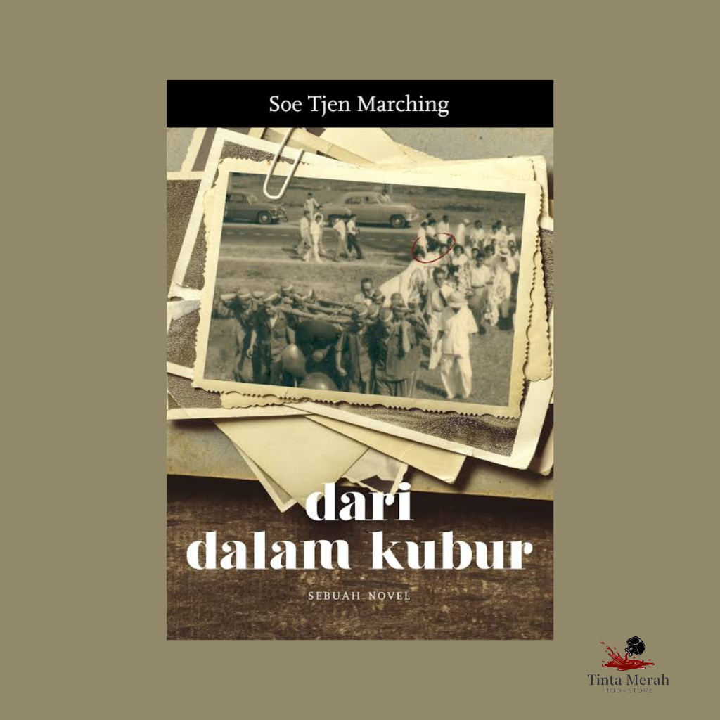 [Tinta Merah] Buku dari Dalam Kubur - Soe Tjen Marching Original Marjin Kiri