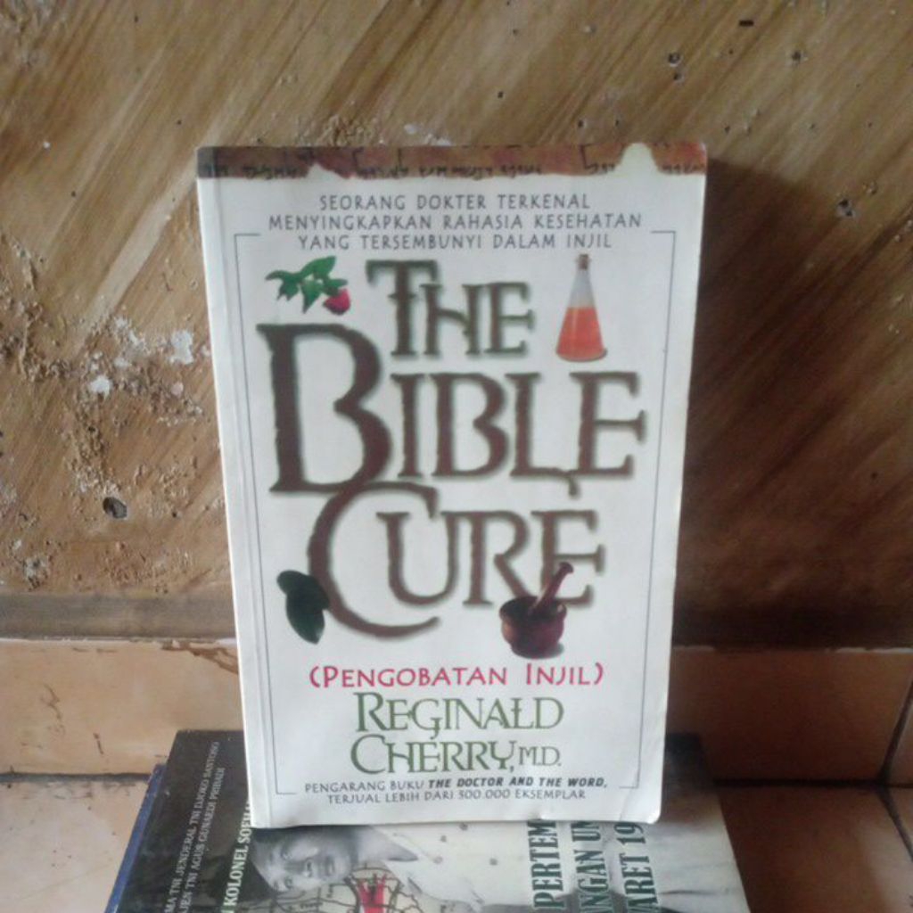 original bekas; The BIBLE Cure ( Pengobatan Injil) oleh Reginald Cherry