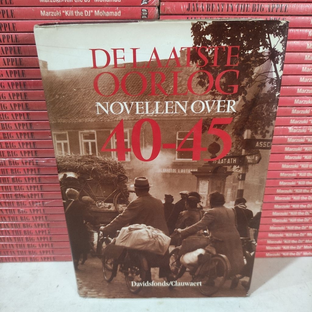 BUKU IMPORT : DE LAATSTE OORLOG NOVELLEN OVER 40-45