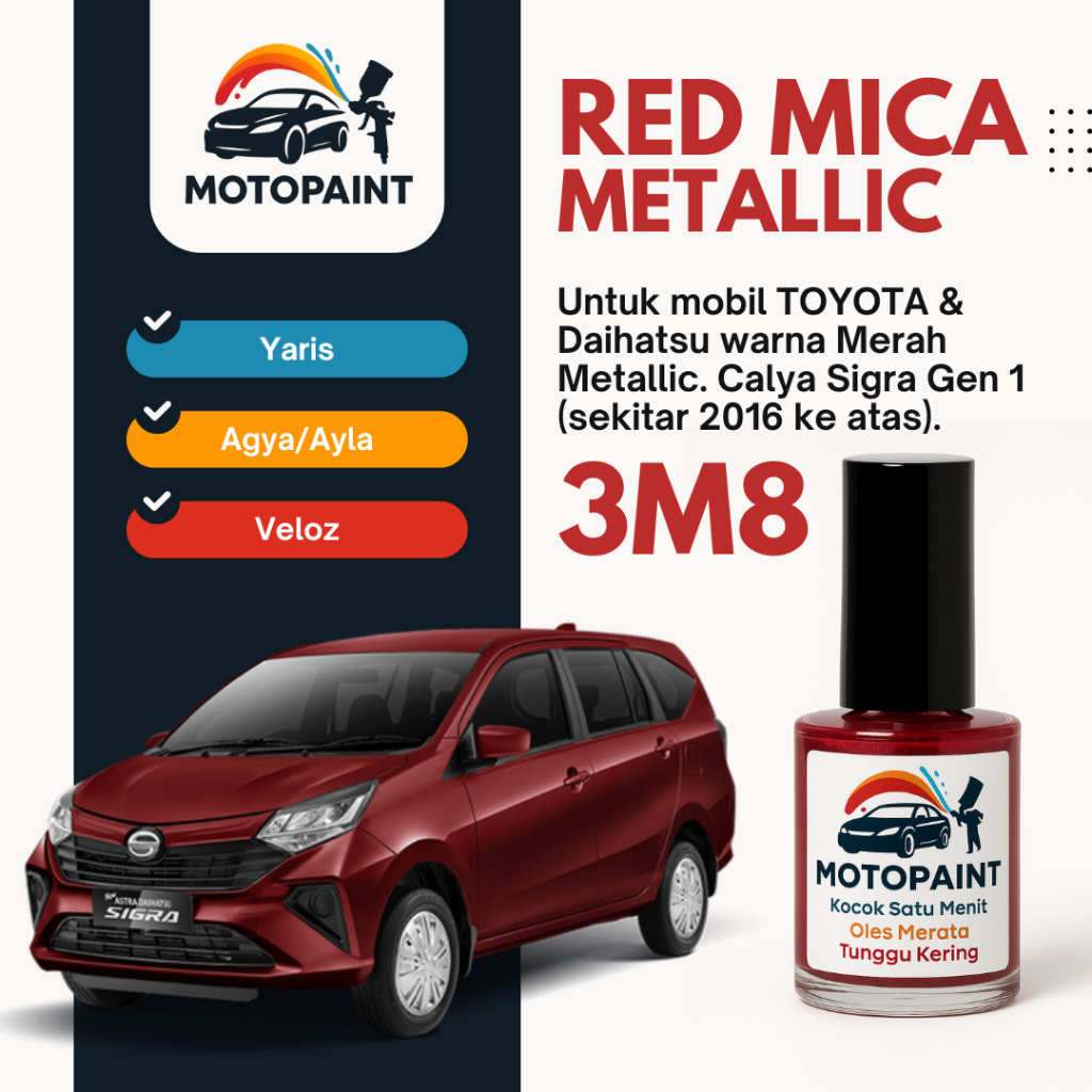 Cat Oles Mobil – Cat Baret Mobil – Touch Up Paint Red Mica Metallic 3M8 Toyota Calya Sigra Warna Mer