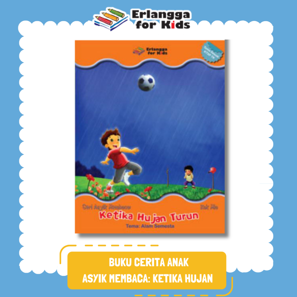 [Erlangga Official] Buku Cerita Anak: Asyik Membaca: Ketika Hujan Turun