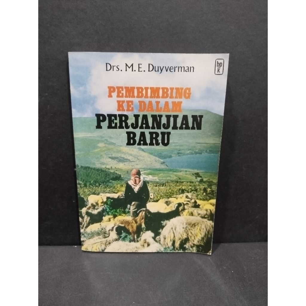Buku original PEMBIMBING KE DALAM PERJANJIAN BARU ABY drs M E Duyverman