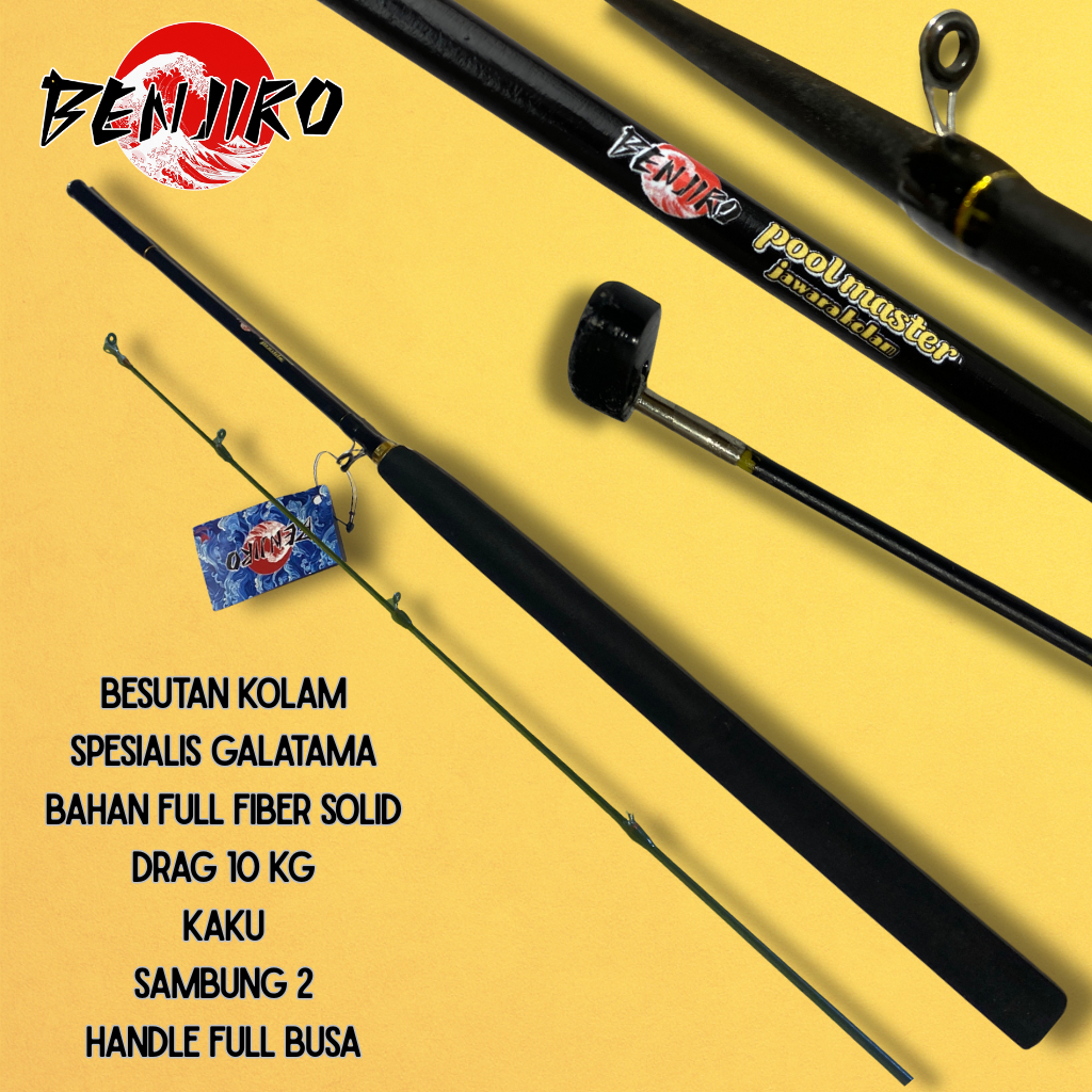 joran Besutan galatama SAMBUNG 2  benjiro kolam bawal lele patin drag 15 kg fber solid 180 cm