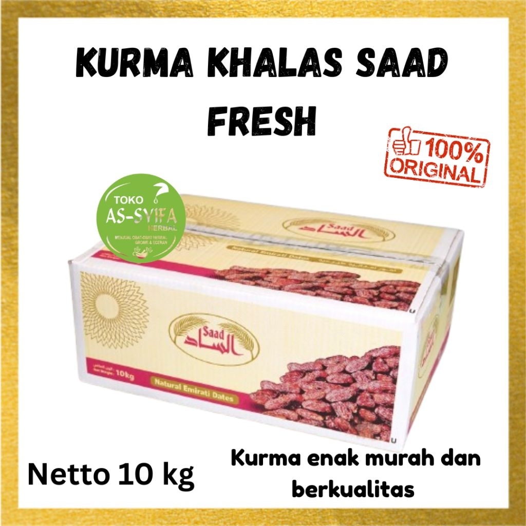 Kurma Saad Khalas 10 Kg Original Kurma Fresh Kurma Khalas 10 kg