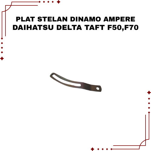 Plat Stelan Dinamo Ampere Daihatsu Delta Taft F50 F70 Canter Bracket Braket Plat Stelan Dinamo Amper