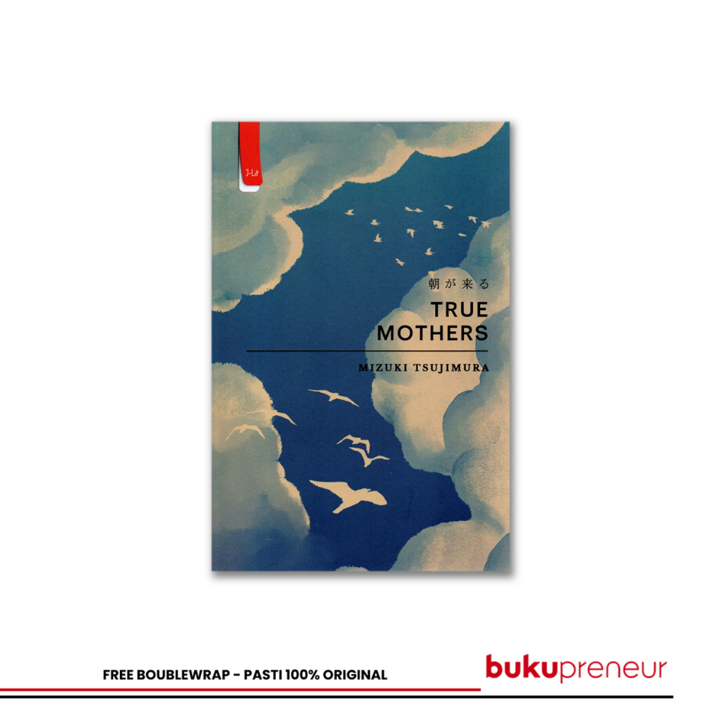 Bukupreneur - True Mothers - Mizuki Tsujimura