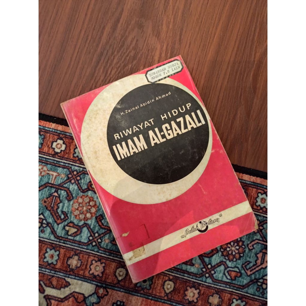 RIWAYAT HIDUP IMAM AL-GAZALI - H. Zainal Abidin Ahmad