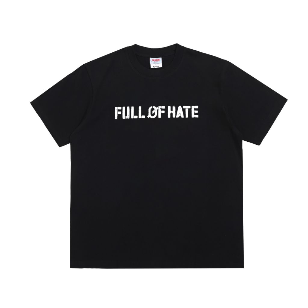 Full Of Hate tshirt