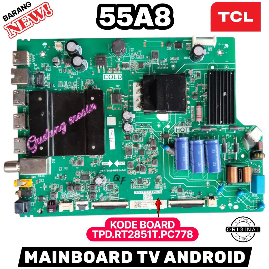 MB TV TCL 55A8 / MAINBOARD TV TCL 55A8 / MESIN TV TCL 55A8 / MODUL TV TCL 55A8 / MB TCL 55A8 / 55A8