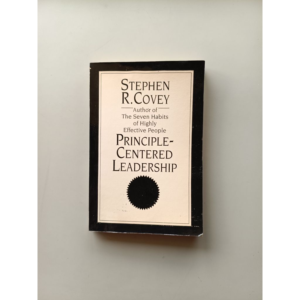 PRINCIPLE CENTERED LEADERSHIP - STEPHEN R COVEY ORIGINAL