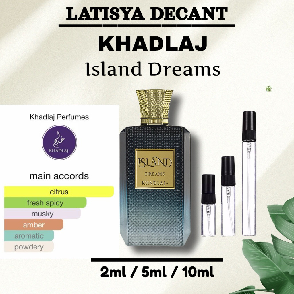 Decant Khadlaj Island Dreams