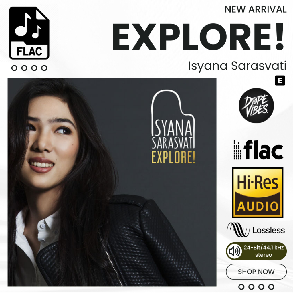 EXPLORE Isyana Sarasvati Album Lagu FLAC Hi-Res Lossless 24bit 44.1kHz