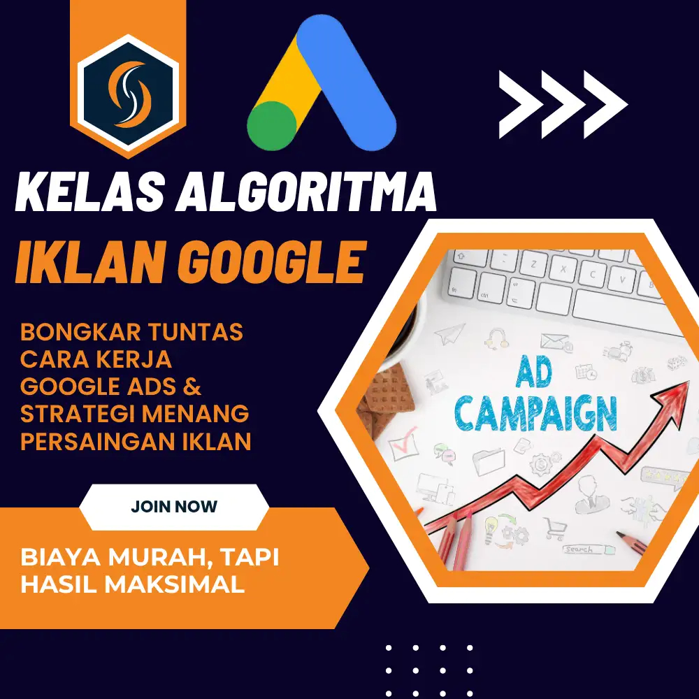 KELAS ALGORITMA IKLAN GOOGLE