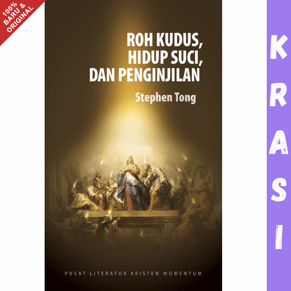 Buku Roh Kudus, Hidup Suci, dan Penginjilan - Stephen Tong