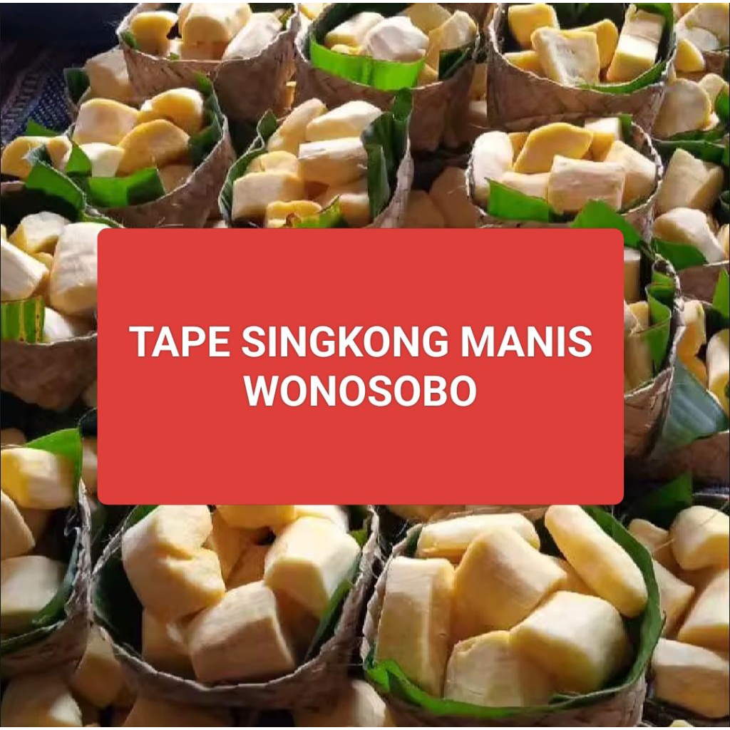 TAPE SINGKONG MANIS MADU WONOSOBO