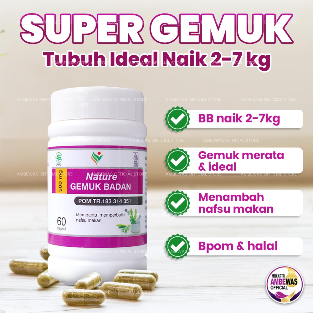 GEMUK BADAN NATURE PENGGEMUK PERMANEN HERBAL ALAMI ORIGINAL Membantu Menambah Nafsu Makan