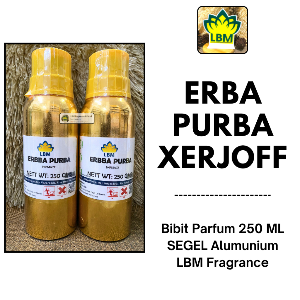 Bibit Parfum ERBA PURBA ( 250 ML SEGEL Alumunium ) LBM Fragrance