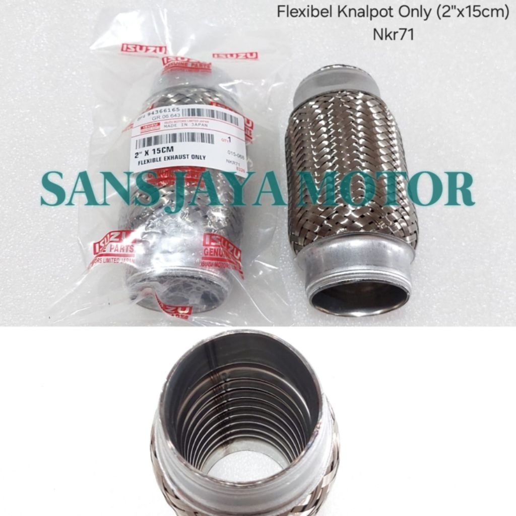 Flexible Exhaust Only Fleksibel Knalpot Kenalpot Isuzu NKR71 NKR 71 Original Garansi