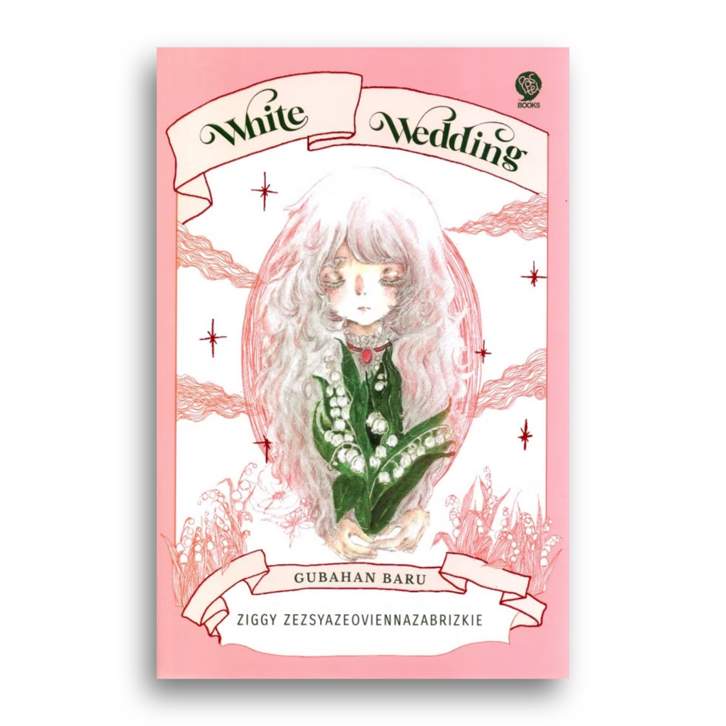 Buku White Wedding Ziggy Zezsyazeoviennazabrizkie