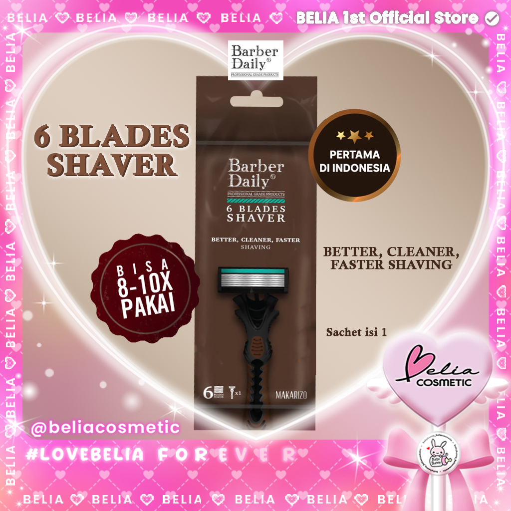 ™ BELIA ™ BARBER DAILY Shaver Six Blade Razor 1pcs Sachet | Better Cleaner Faster