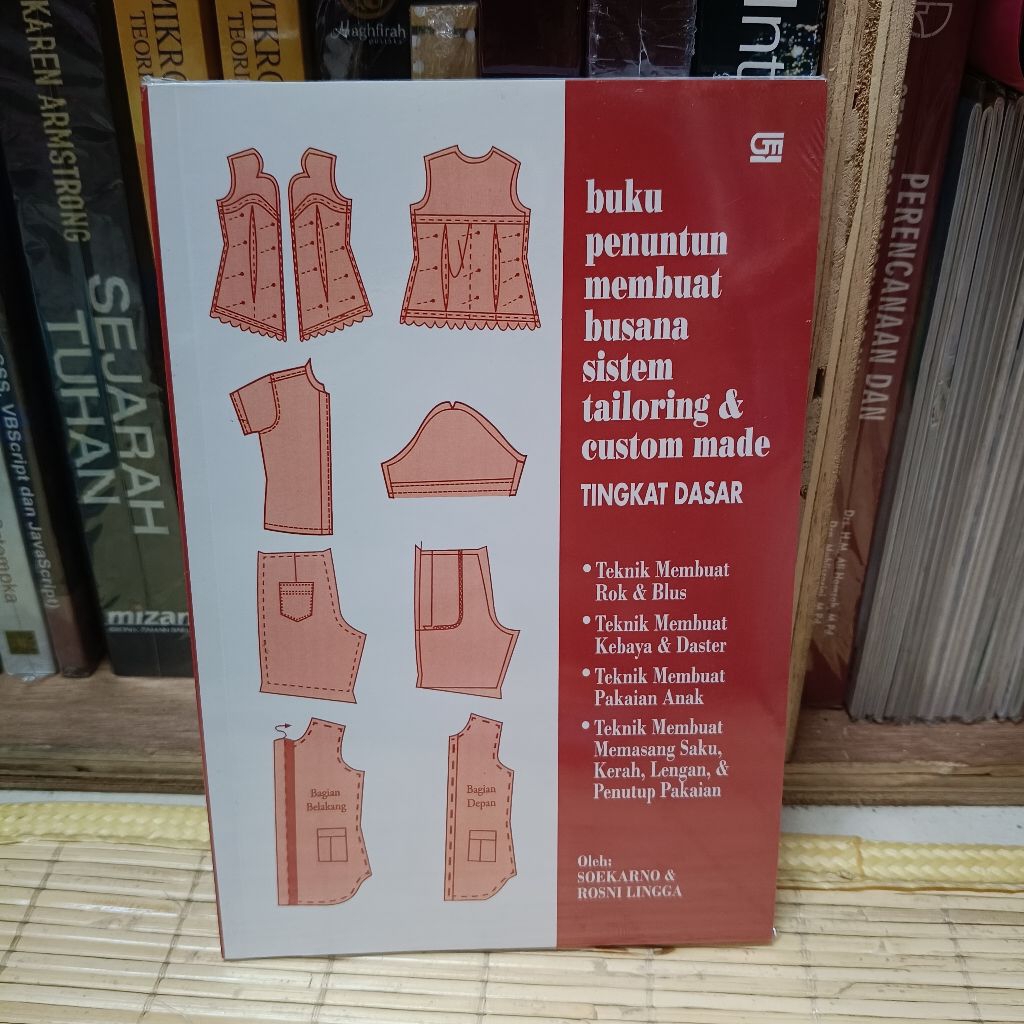 Buku Penuntun Membuat Pola busana Sistem Tailoring & Custom Made