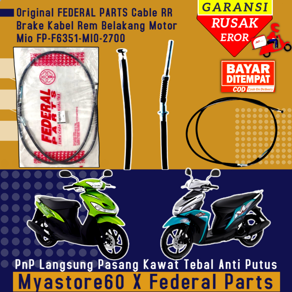 ORIGINAL FEDERAL PARTS Cable RR Brake Kabel Rem Belakang Sepeda Motor Mio FP-F6351-MIO-2700