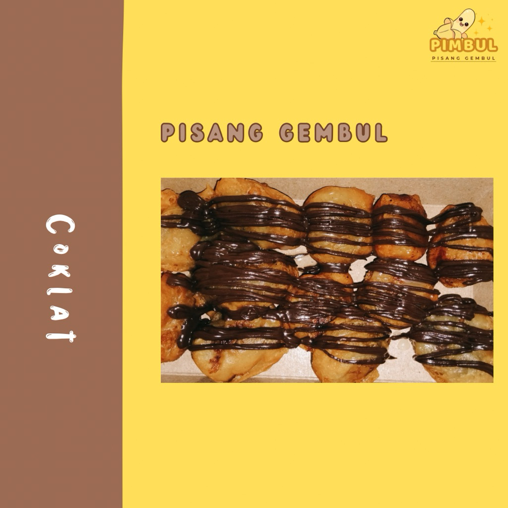 Pisang Goreng Lumer Aneka Rasa | PIMBUL - Pisang Gembul | Coklat, Coklat Keju, Keju Susu