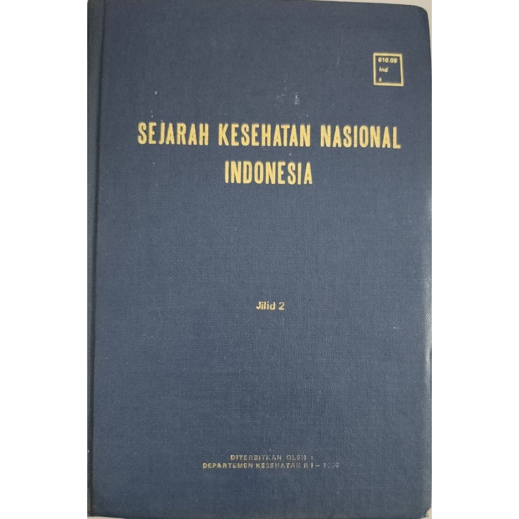 BUKI SEJARAH KESEHATAN NASIONAL INDONESIA JILID 2 BEKAS ORIGINAL