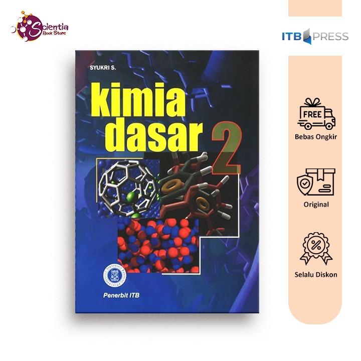 Buku Kimia Dasar 2 - ITB Press, Syukri, S