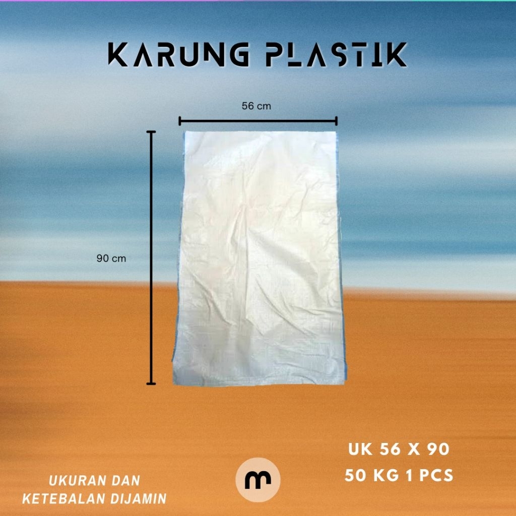 Karung 50 kg | Karung Plastik 56 x 90 | Karung 25 kg | Karung Plastik 45 x 75 | Karung 100 kg | Karu