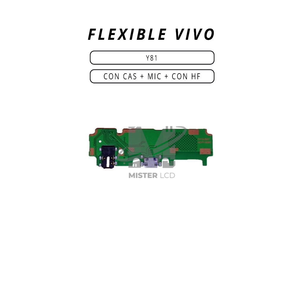 FLEXIBLE VIVO Y81 CONECTOR CAS + MIC