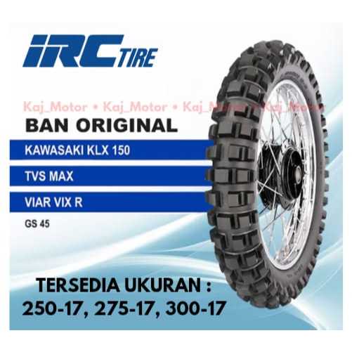 Ban Luar IRC GS45 Ring 17 Tube 250-17, 275-17, 300-17.