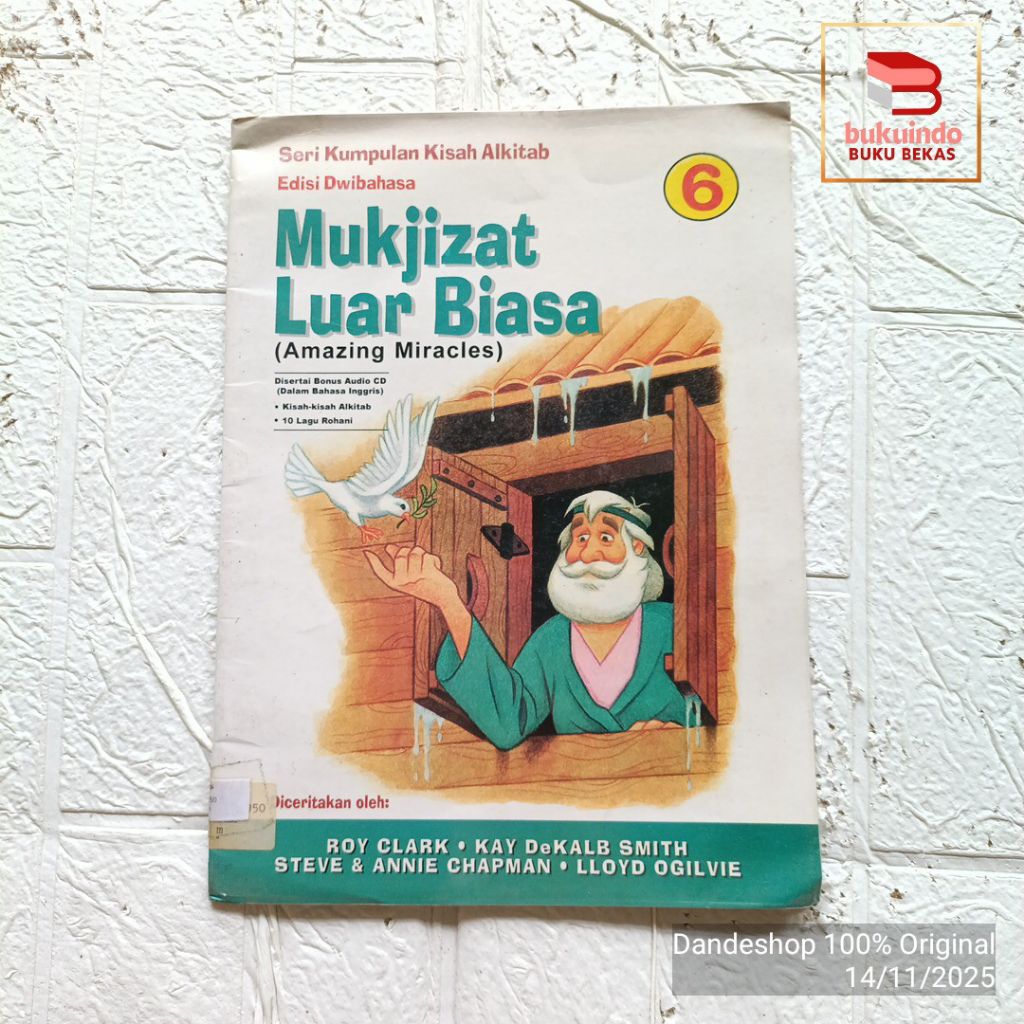 (ex perpus) Mukjizat Luar Biasa (Amazing Miracles) Seri kumpulan kisah Alkitab edisi dwibahasa - Buk