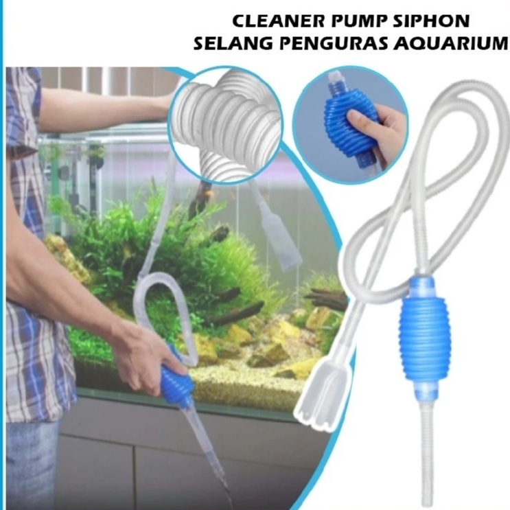(66i) CLEANER PUMP AQUARIUM Alat Penguras Air Aquarium / Cleaner Pump Siphon Manual / Selang Pompa P
