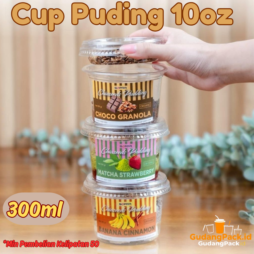 Cup Puding 10oz 300ml / Wadah Cup Gelas Puding Dessert Agar Snack Yoghurt Buah Ice Kopi 300 ml