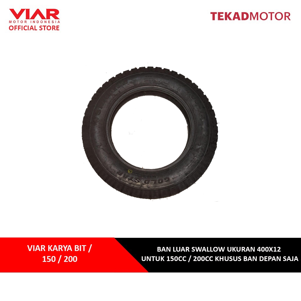 Ban Luar Merk Swallow Ukuran 400X12 Viar Karya Bit / 150 / 200 (Khusus 150cc / 200cc Untuk Ban Depan