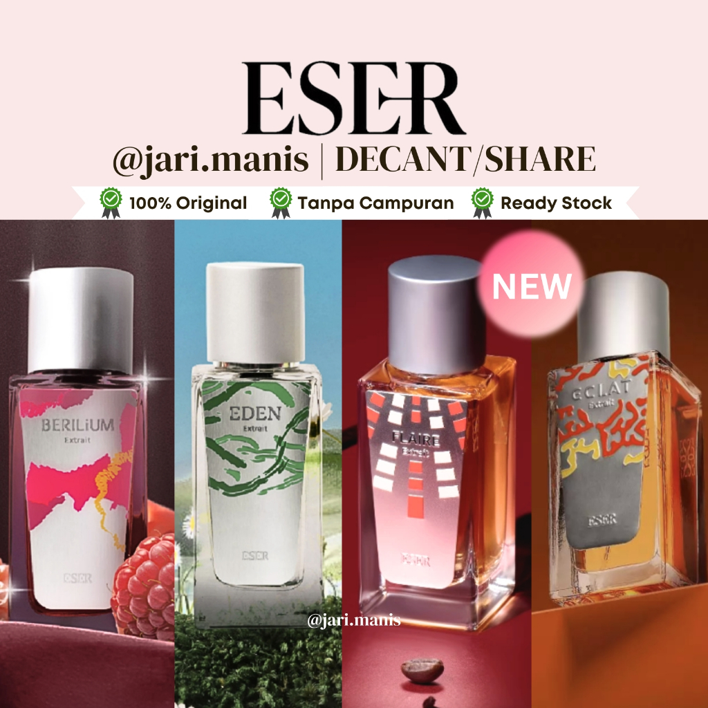 decant share Eser Eden Berilium eclat flaire tester parfum