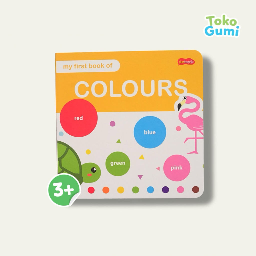 My First Book of Colours | Boardbook Mengenal Warna Anak