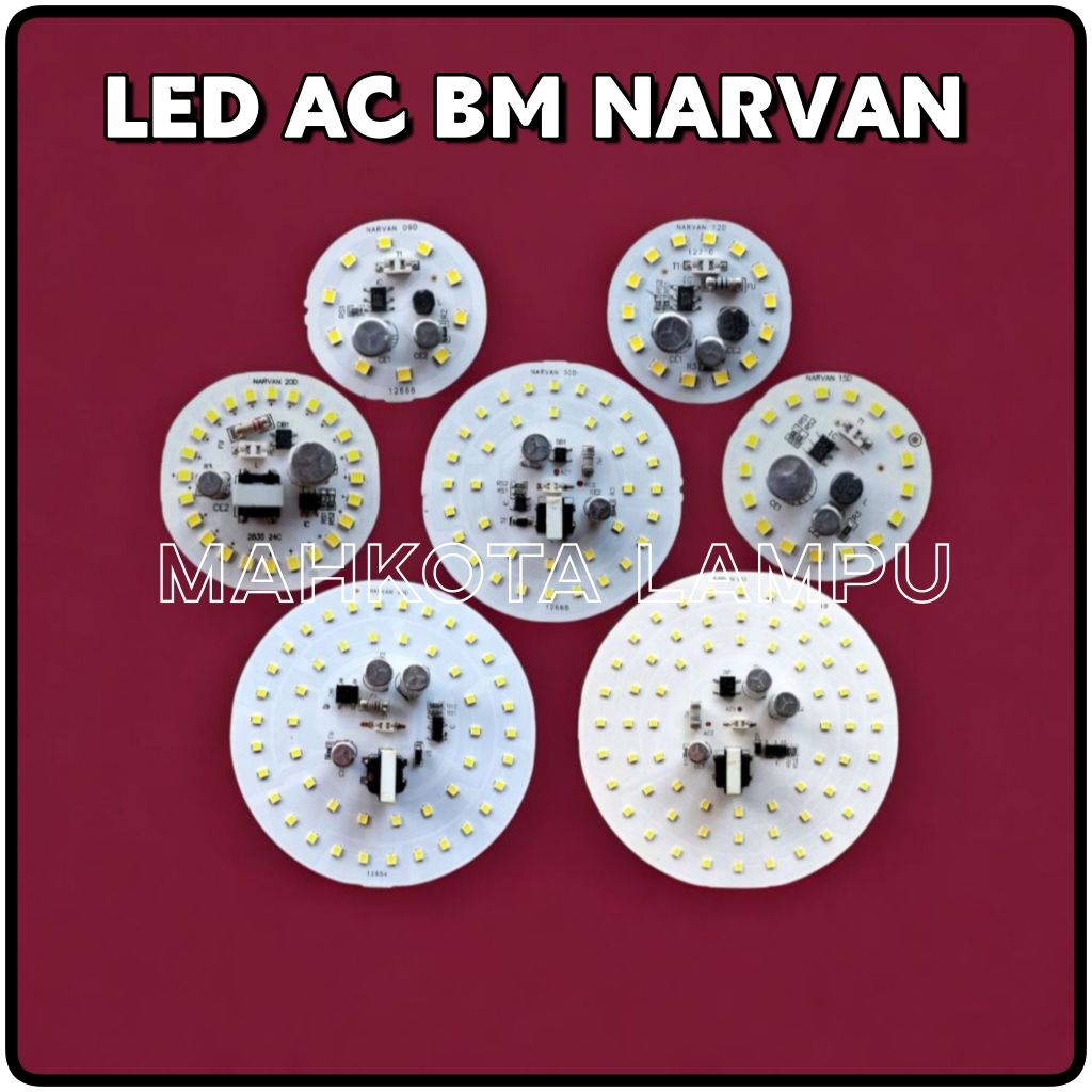 PCB LAMPU LED AC 9W 12W 20W 30W 40W 50W LED AC BM NARVAN