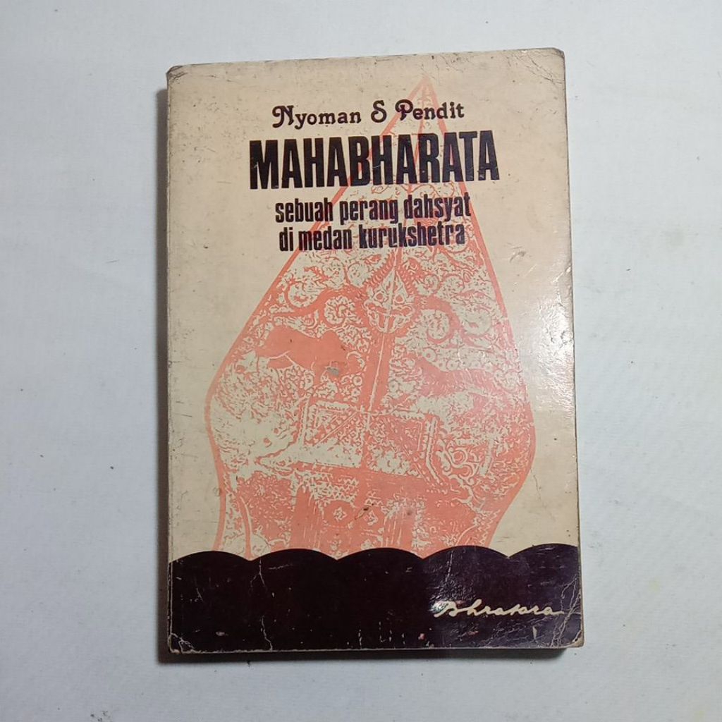 Mas Joko - Second Book Lawas Jadul Langka MAHABHARATA Sebuah Perang Dahsyat di Medan Kurukshetra ole