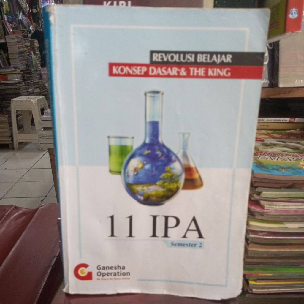 REVOLUSI BELAJAR KONSEP DASAR DAN THE KING 11 IPA SEMESTER 2 GANESHA OPERATION