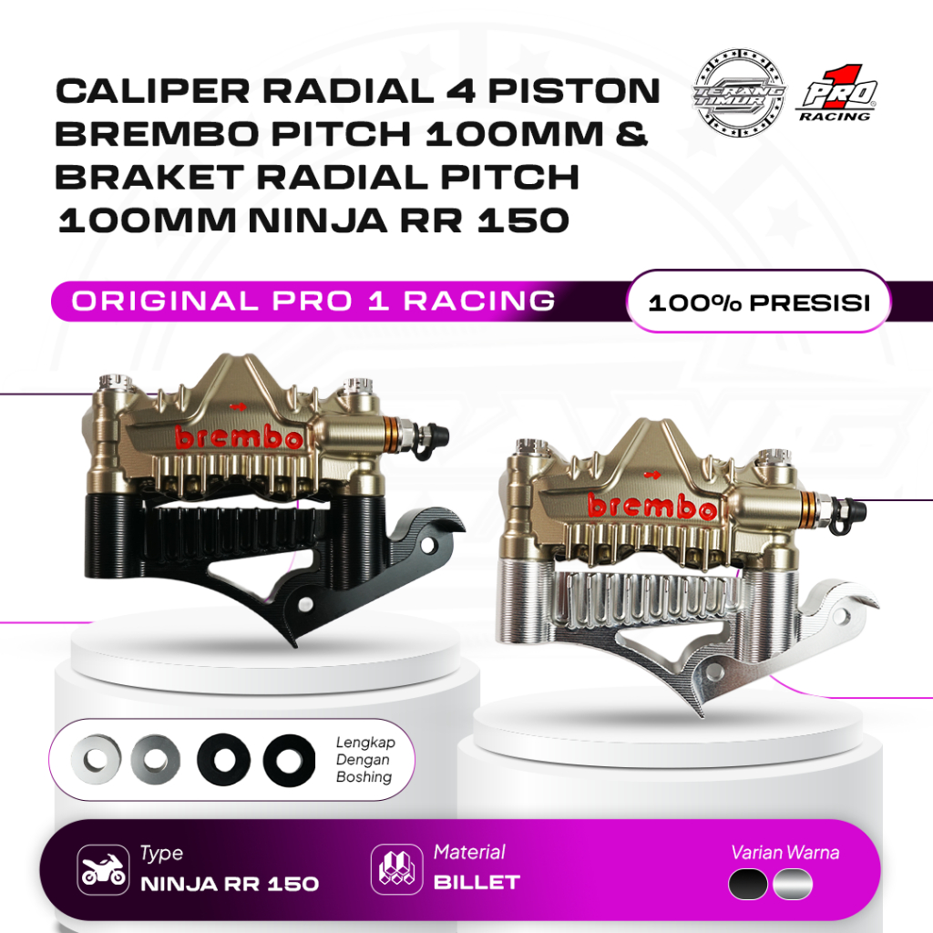 CALIPER RADIAL 4P BREMBO PITCH 100MM & BRACKET CALIPER RADIAL PITCH 100MM NINJA RR 150 PRO1 RACING